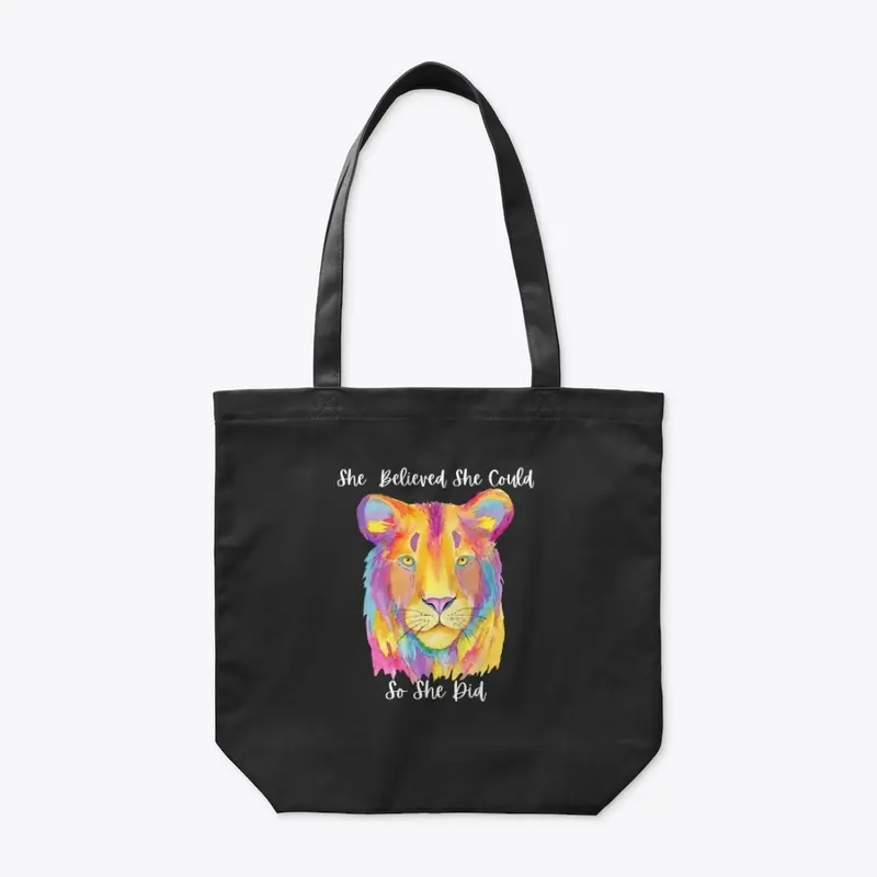 She Believed Tote