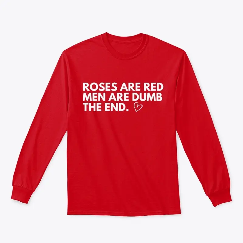 Roses are Red Long Sleeve Tee